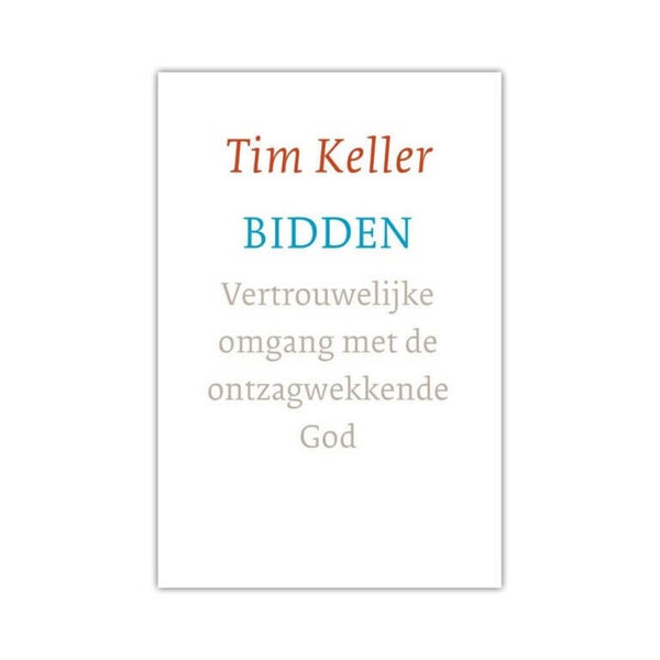 Bidden - Tim Keller