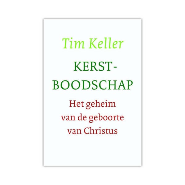 Kerstboodschap - Tim Keller