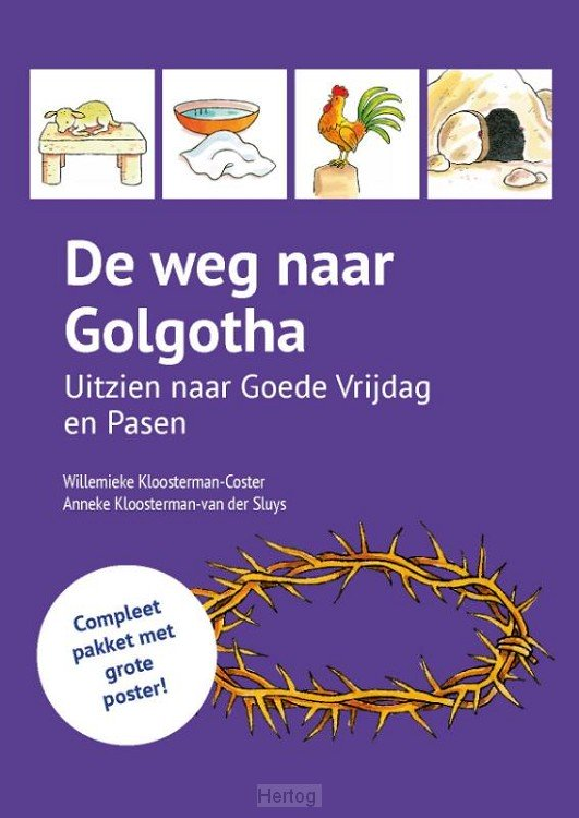 De weg naar Golgotha - Anneke Kloosterman