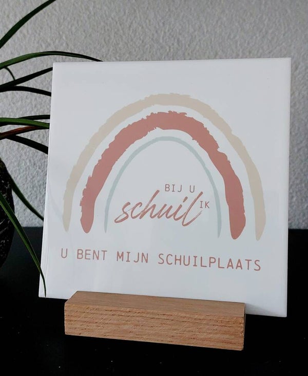 2023407 - Tegeltje voor jou - Bij U schuil ik