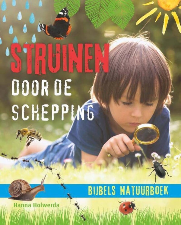 9789085433347 - Struinen door de schepping - Hanna Holwerda