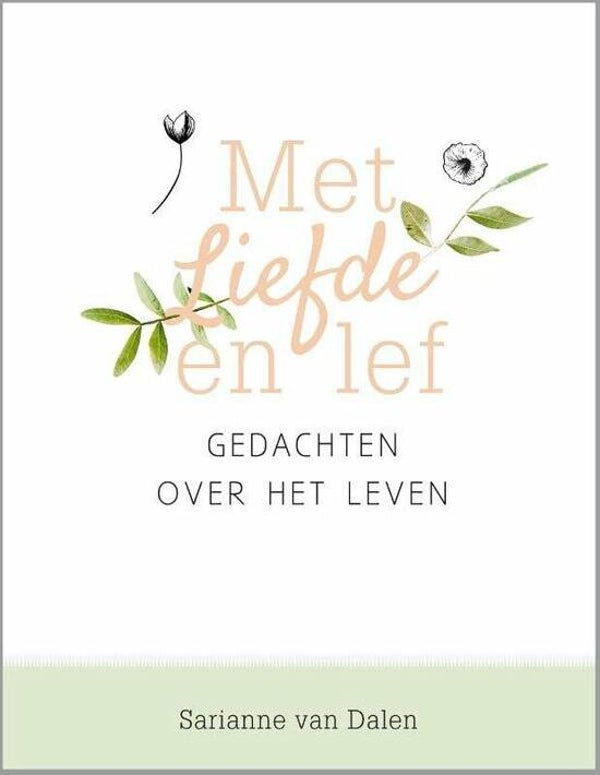 Met liefde en lef - Dalen, Sarianne van