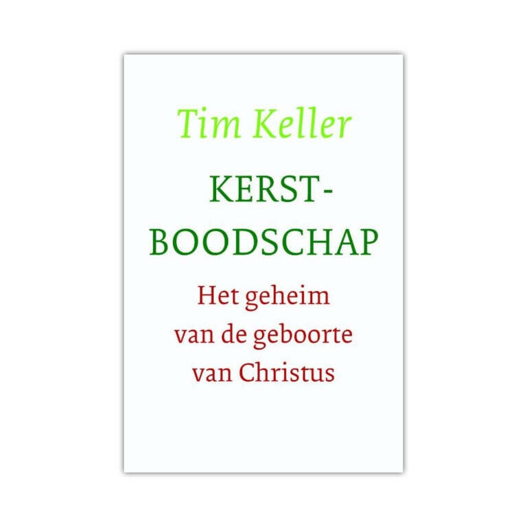 Kerstboodschap - Tim Keller