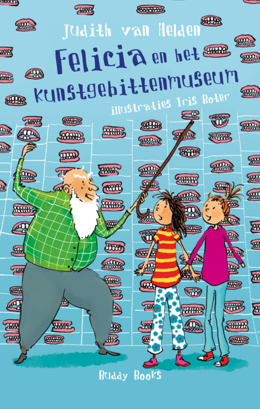 Felicia en het kunstgebittenmuseum - Judith van Helden