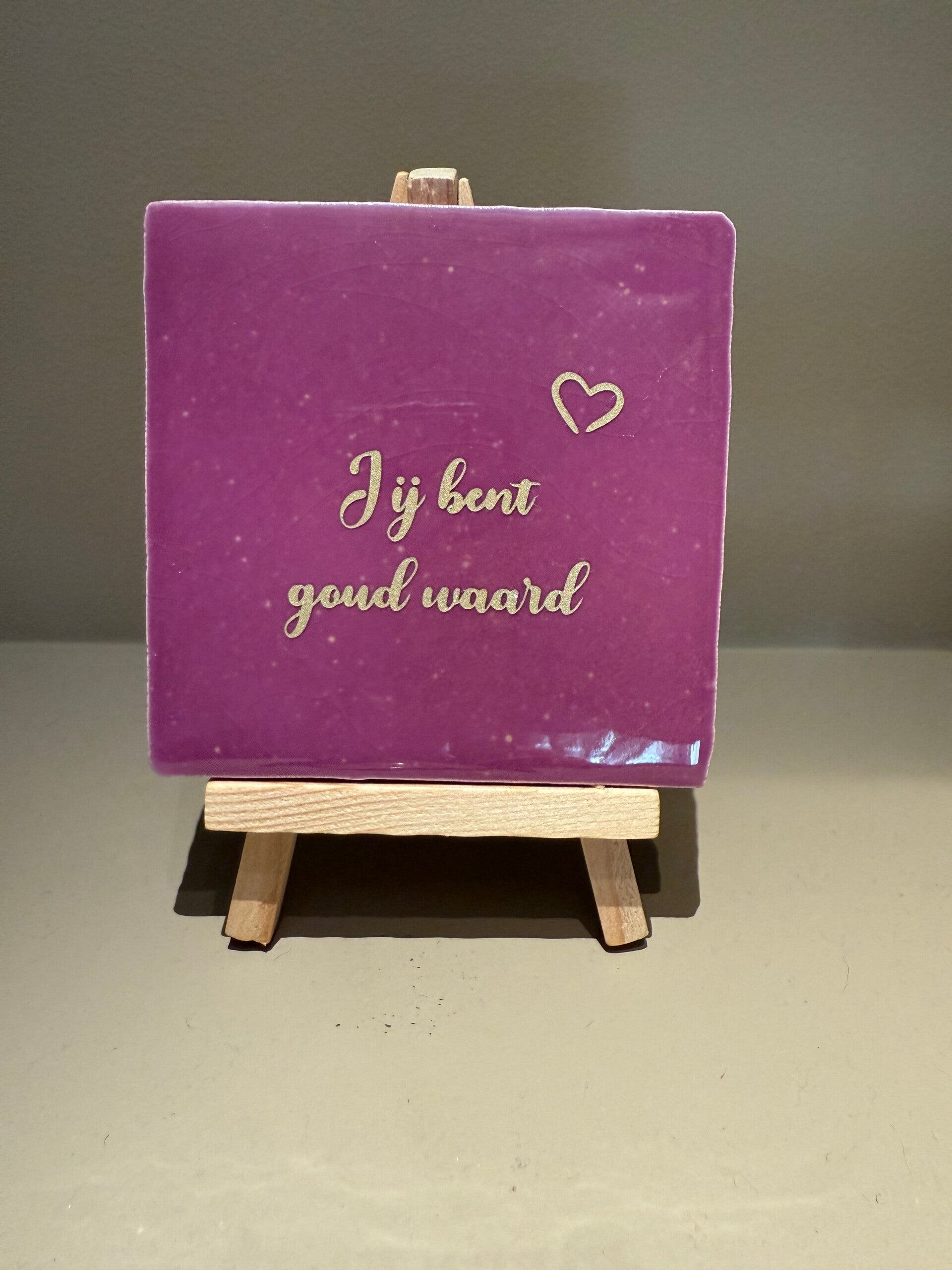 Tegel met tekst 'Jij bent goud waard' - fuchsia paars