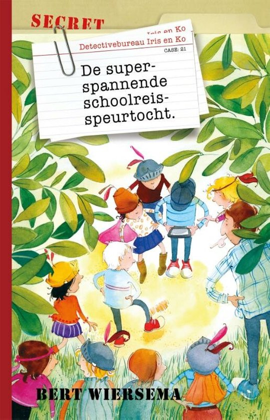 De superspannende schoolreisspeurtocht - Bert Wiersema