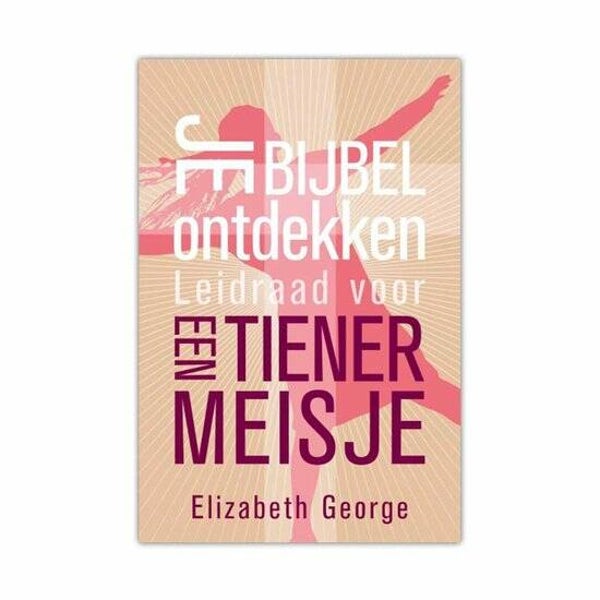 Je Bijbel ontdekken - Elizabeth George