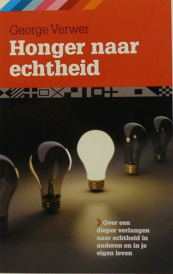 Honger naar echtheid - George Verwer