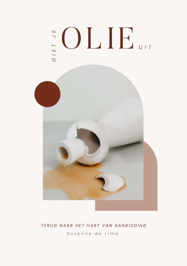 Giet je olie uit - Suzanne de Lima