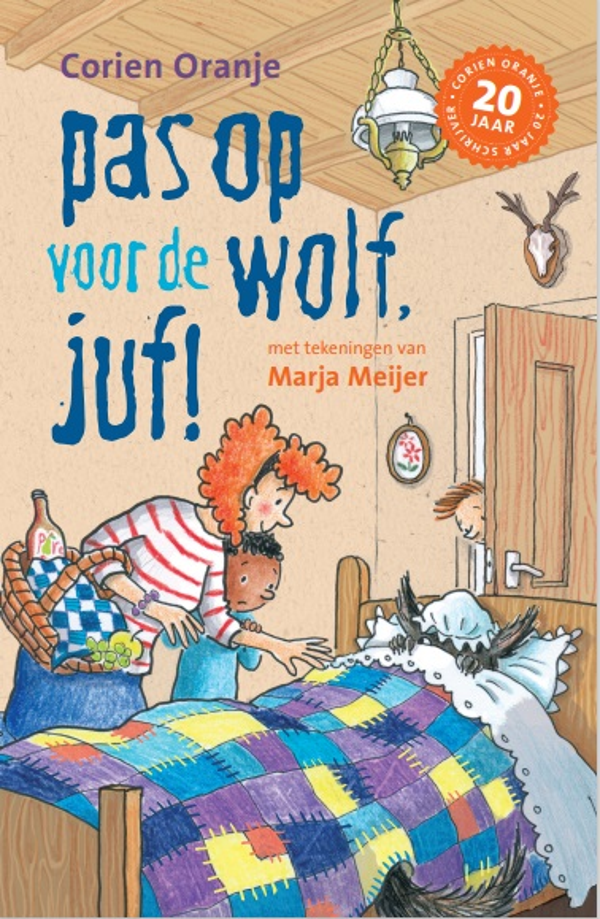 Pas op voor de wolf juf - Corien Oranje