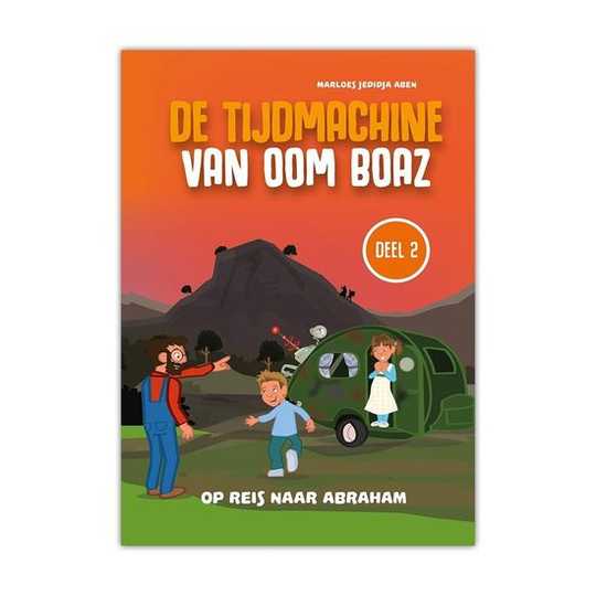 De tijdmachine van oom Boaz, deel 2 - Marloes Jedidja Aben