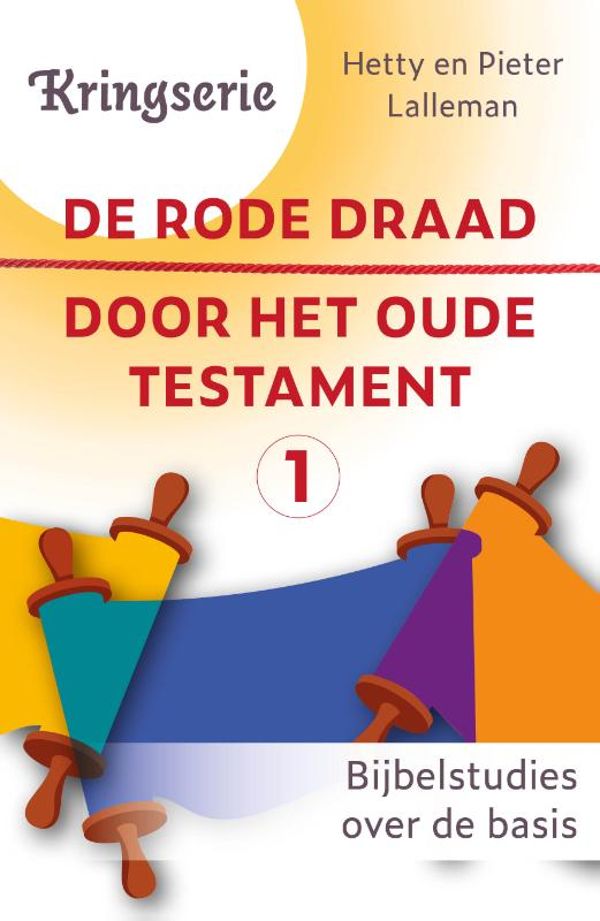 De rode draad door het Oude Testament - Hetty Lalleman