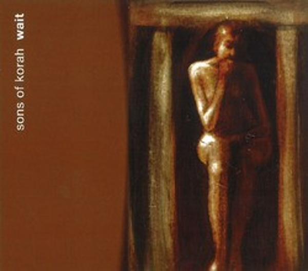 Wait - Sons of Korah