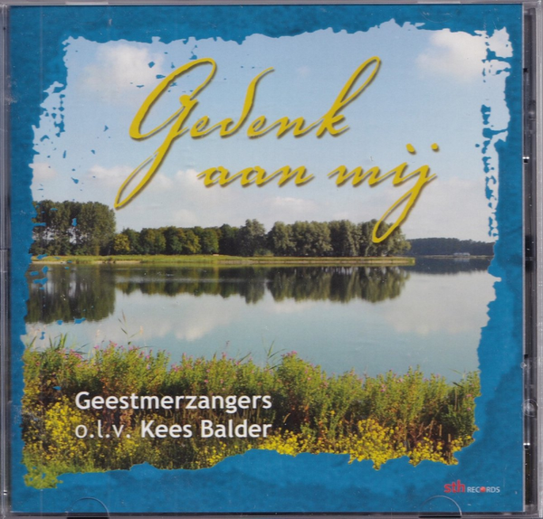 Gedenk aan mij - Geestmerzangers