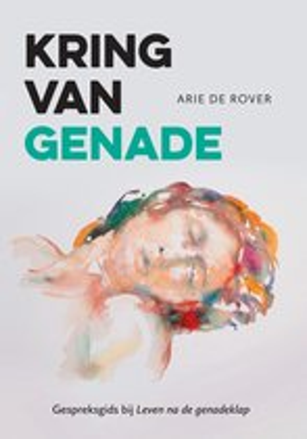 Kring van genade - Arie de Rover