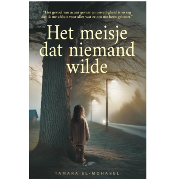 Het meisje dat niemand wilde - Tamara El-Mohasel