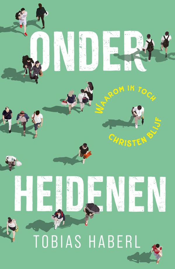 Onder heidenen - Tobias Haberl