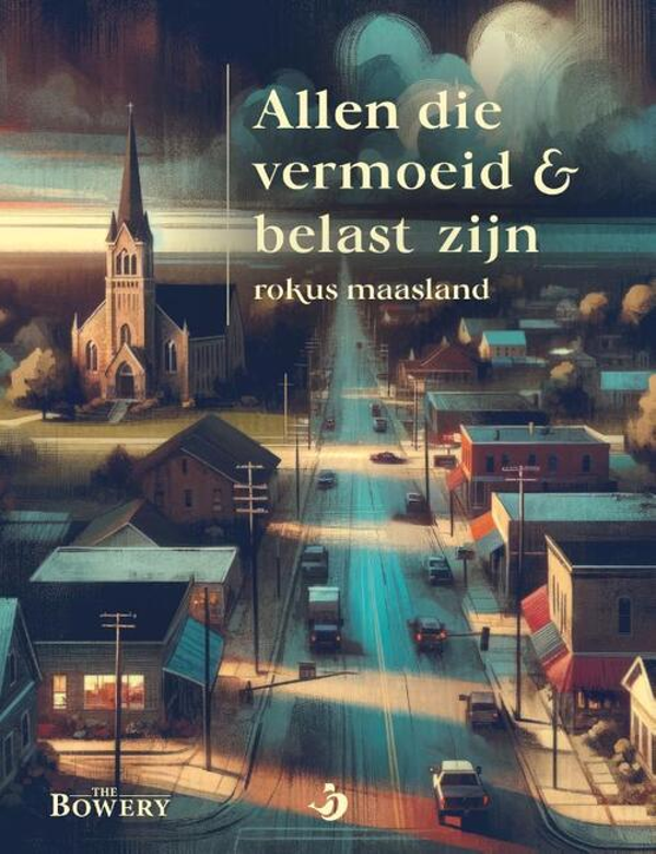 Allen die vermoeid & belast zijn - Rokus Maasland