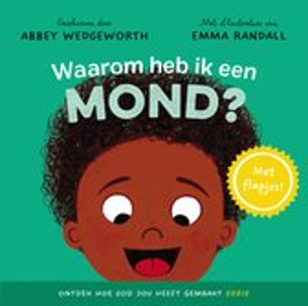 Waarom heb ik een mond? - Abbey Wedgeworth