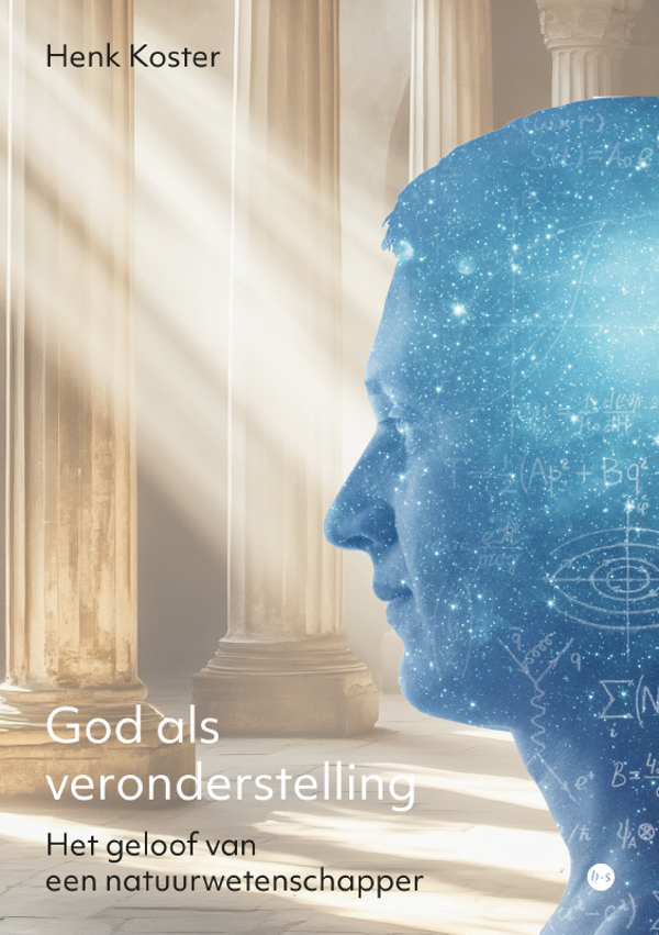 God als veronderstelling - Henk Koster