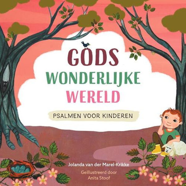 Gods wonderlijke wereld - Jolanda van der Markel-Krikke