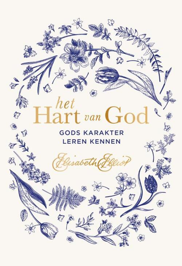 Het hart van God - Elisabeth Elliot