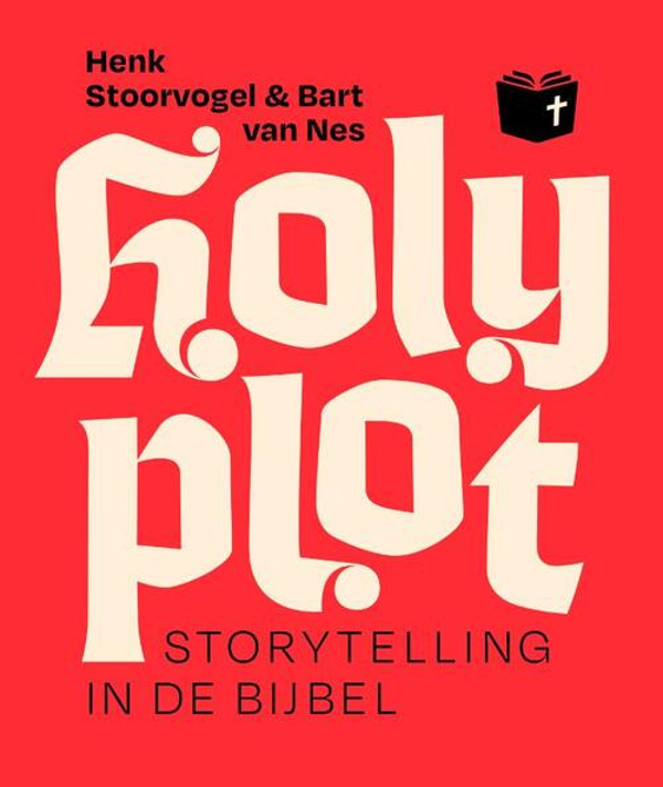 Holy plot - Henk Stoorvogel en Bart van Nes