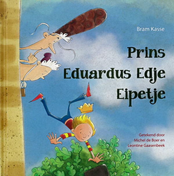 Prins Eduardus Edje Eipetje - Bram Kasse