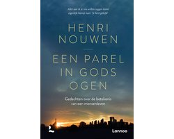 Een parel in Gods ogen - Henri Nouwen