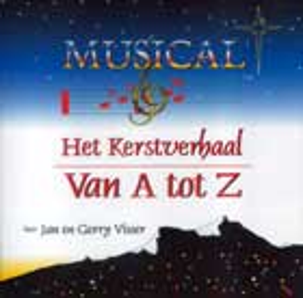 Het Kerstverhaal van A tot Z, musical - Jan en Gerry Visser