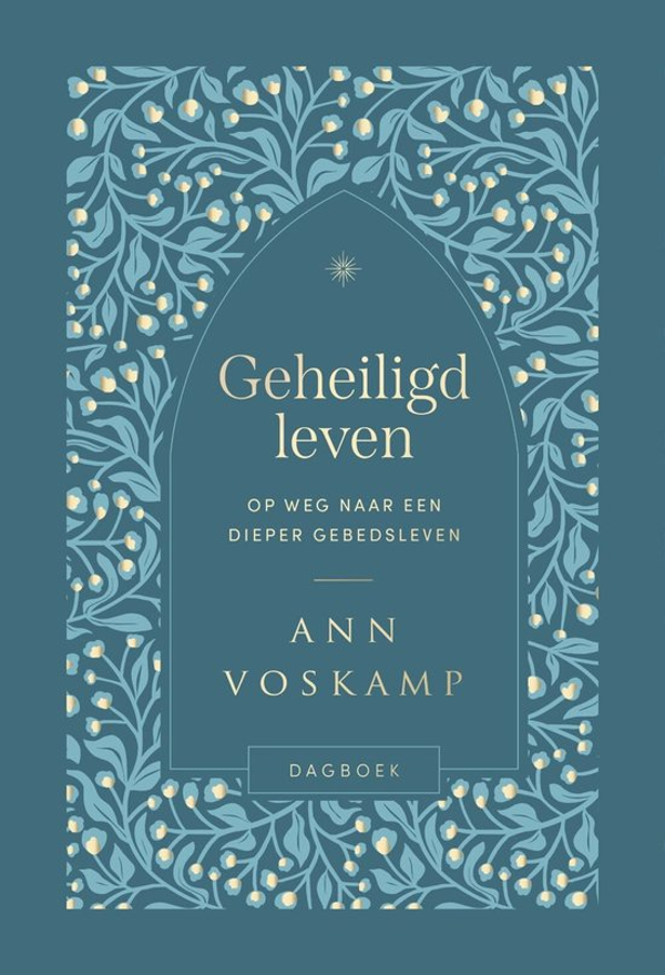 Geheiligd leven - Ann Voskamp