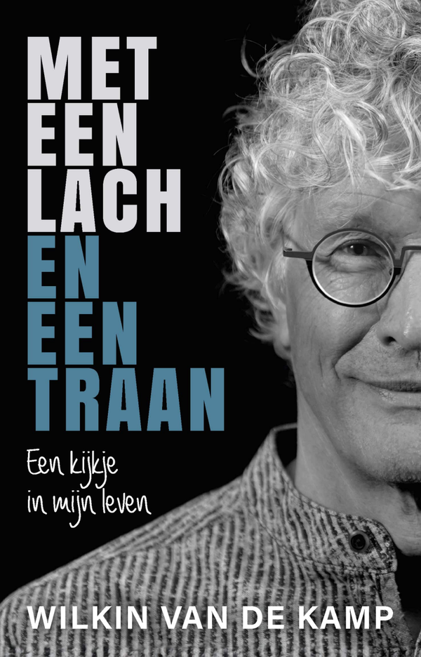 Met een lach en een traan - Wilkin de Kamp