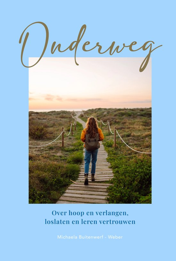 Onderweg - Michaela Buitenwerf-Weber