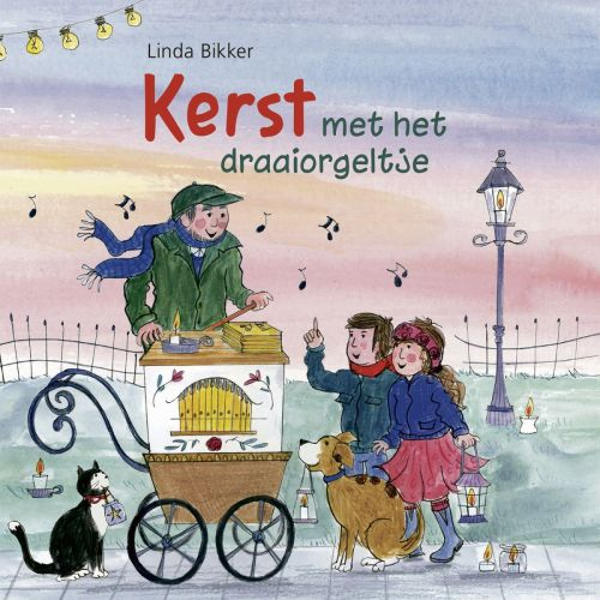 Kerst met het draaiorgeltje - Linda Bikker