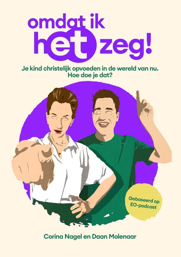 Omdat ik het zeg! - Corina Nagel en Daan Molenaar