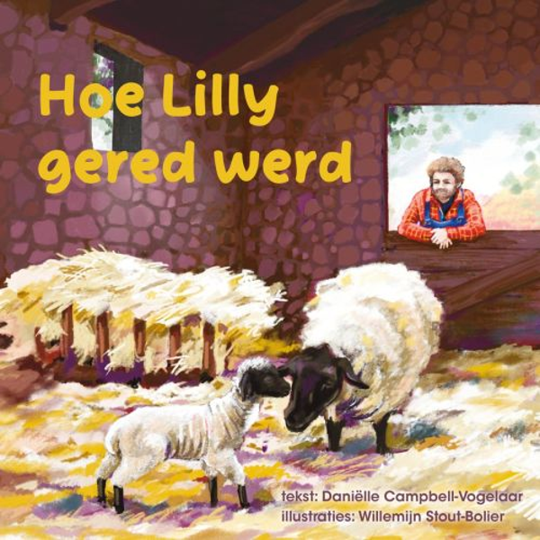 Hoe Lily gered werd - Daniëlle Campbell-Vogelaar
