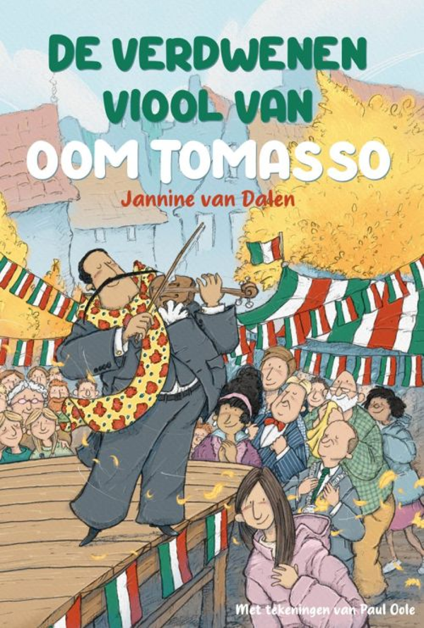 De verdwenen viool van oom Tomasso - Jannine van Dalen