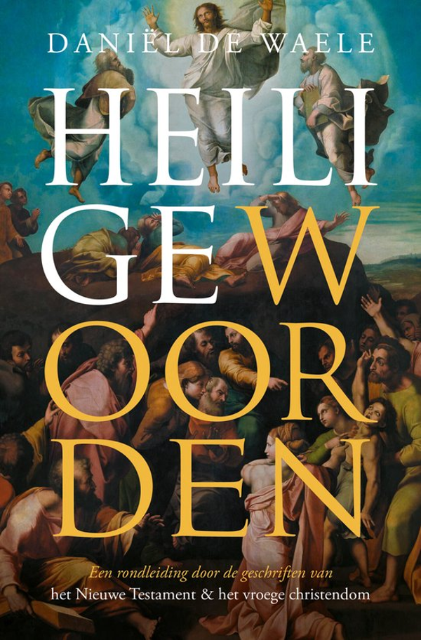 Heilige woorden - Daniël de Waele