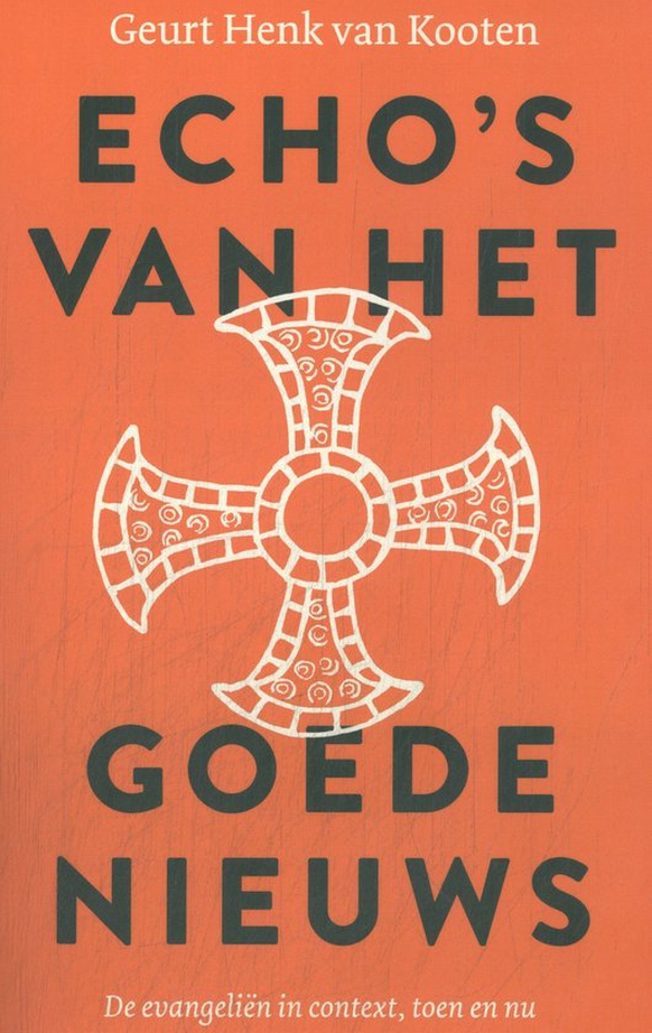 Echo's van het goede nieuws - Geurt Henk van Kooten