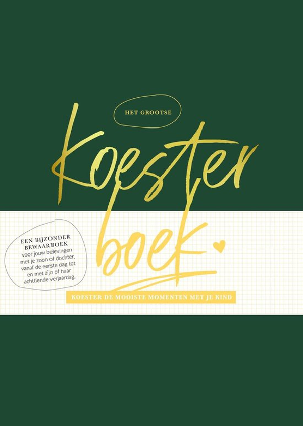 Het Grootse Koesterboek - Daniëlle Koudijs
