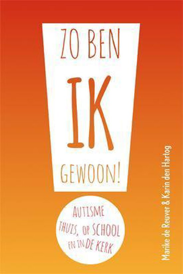 Zo ben ik gewoon - Marike de Reuver-Schuurman