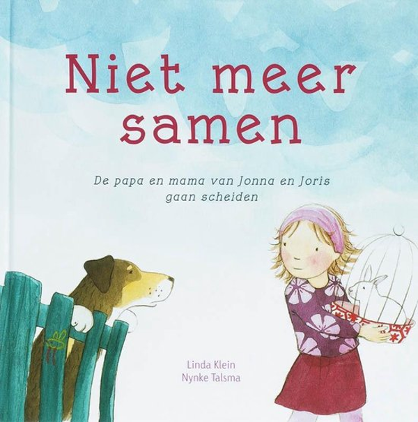 Niet meer samen -  de papa en mama van Jonna en Joris gaan scheiden Auteur: L. Klein-Vuijst