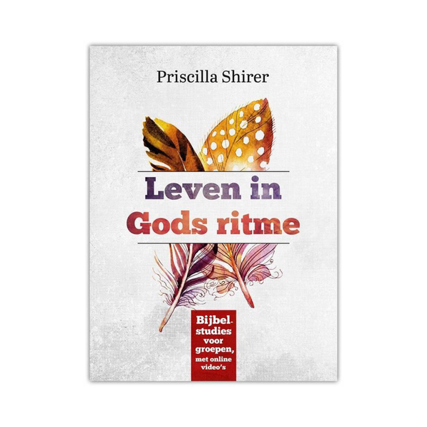 Leven in Gods ritme - Priscilla Shirer