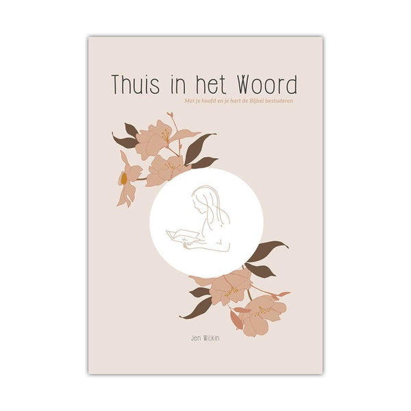 Thuis in het Woord - Jen Wilkin