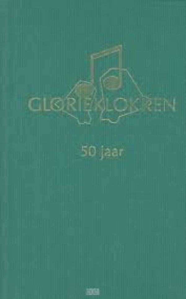 Glorieklokken 50 jaar