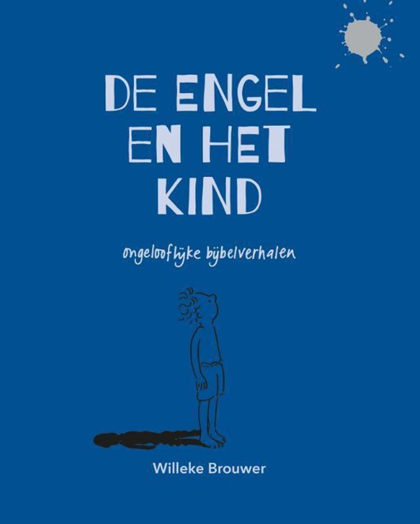 De Engel en het kind - Willeke Brouwer