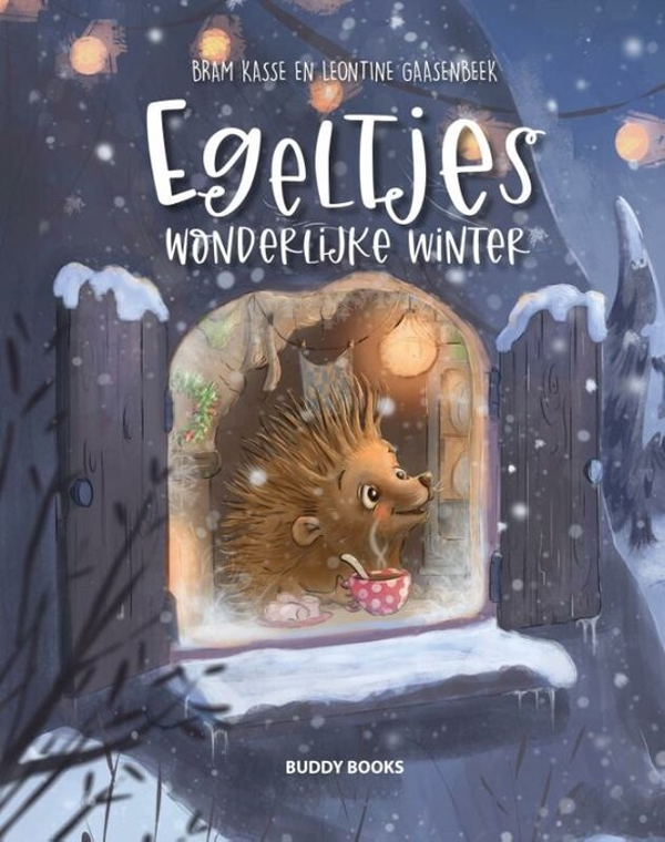 Egeltjes wonderlijke winter - Bram Kasse en Leontine Gaasenbeek