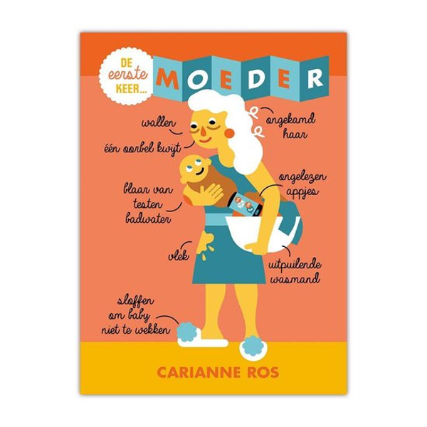De eerste keer... moeder - Carianne Ros