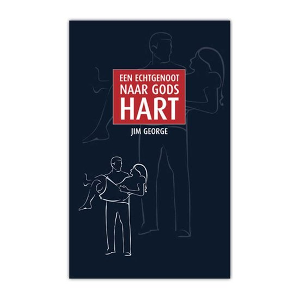 Een echtgenoot naar Gods hart - Jim George