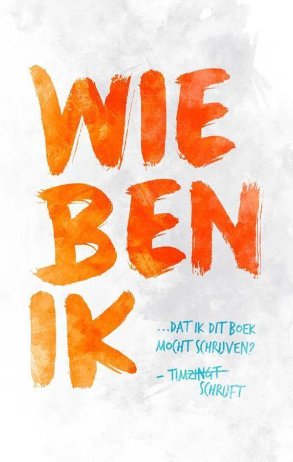 Wie ben ik - Timzingt